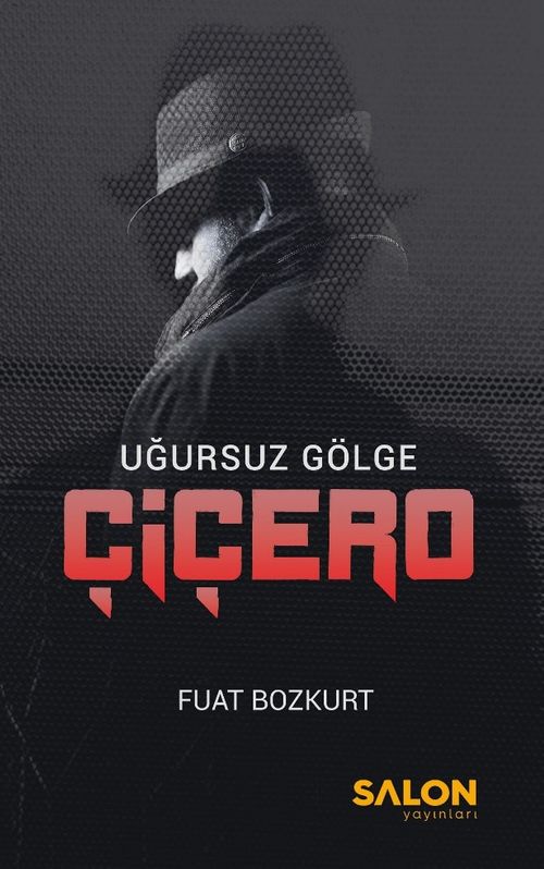 Çiçero & Uğursuz Gölge