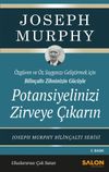Potansiyelinizi Zirveye &Ccedil;ıkarın & &Ouml;zg&uuml;ven ve &Ouml;zsaygı Geliştirmek İ&ccedil;in Bilin&ccedil;altı Zihninizin G&uuml;c&uuml;yle