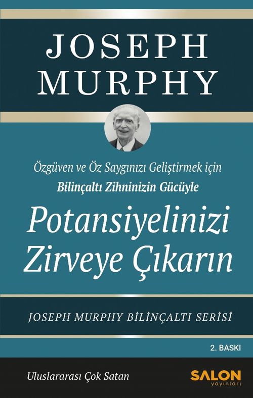 Potansiyelinizi Zirveye Çıkarın & Özgüven ve Özsaygı Geliştirmek İçin Bilinçaltı Zihninizin Gücüyle