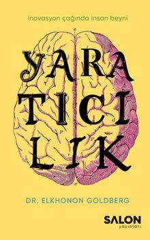 Yaratıcılık & İnovasyon Çağında İnsan Beyni