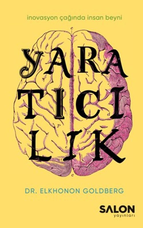 Yaratıcılık & İnovasyon Çağında İnsan Beyni