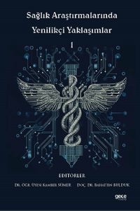 Sağlık Araştırmalarında Yenilikçi Yaklaşımlar 1