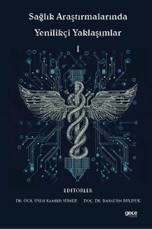 Sağlık Araştırmalarında Yenilikçi Yaklaşımlar 1