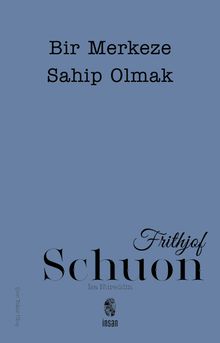 Bir Merkeze Sahip Olmak