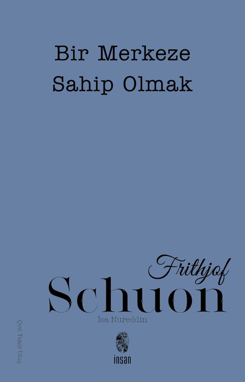 Bir Merkeze Sahip Olmak