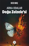 Arka Odalar &amp; Doğu Zelzele'si