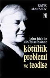 Kötülük Problemi ve Teodise