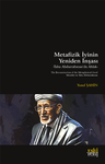 Metafizik İyinin Yeniden İnşası &amp; Taha Abdurrahman'da Ahlak