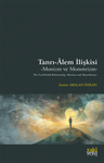 Tanrı-Âlem İlişkisi &amp; Monizm ve Monoteizm
