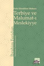 Polis Efendilere Mahsus Terbiye ve Malumat-ı Meslekiyye