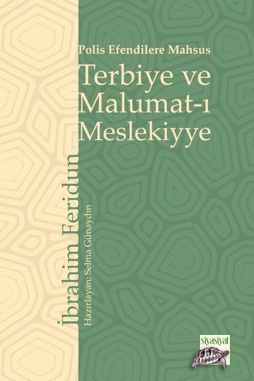 Polis Efendilere Mahsus Terbiye ve Malumat-ı Meslekiyye