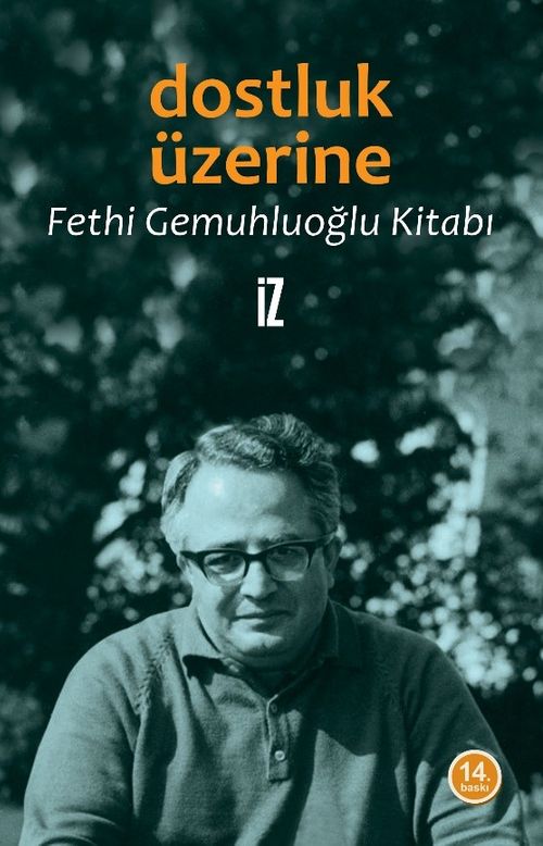 Dostluk Üzerine / Fethi Gemuhluoğlu Kitabı