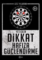 Yetişkin Dikkat Hafıza Güçlendirme