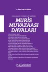 Uygulamada 110 &Ouml;rnek Olay A&ccedil;ısından Muris Muvazaası Davaları