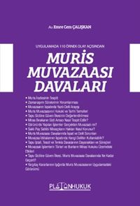 Uygulamada 110 Örnek Olay Açısından Muris Muvazaası Davaları