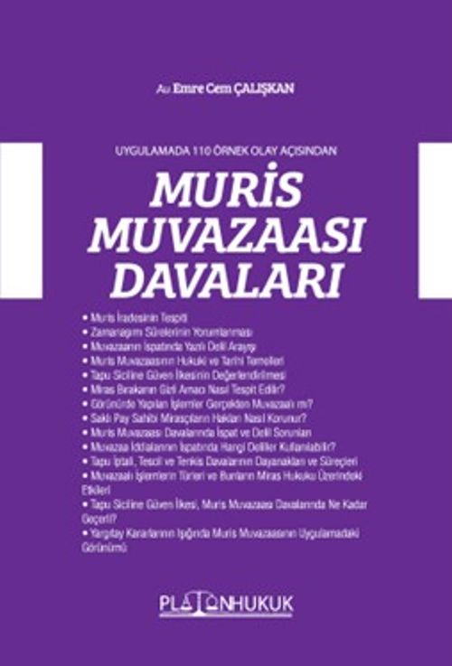 Uygulamada 110 Örnek Olay Açısından Muris Muvazaası Davaları