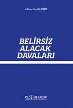 Belirsiz Alacak Davası