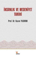 İnsanlık ve Medeniyet Tarihi
