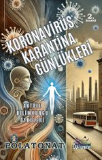 Koronavirüs Karantina Günlükleri
