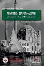 Mıknatîs-i Servet ve Refah - Ortaköylü Hacı Mehmed Emin