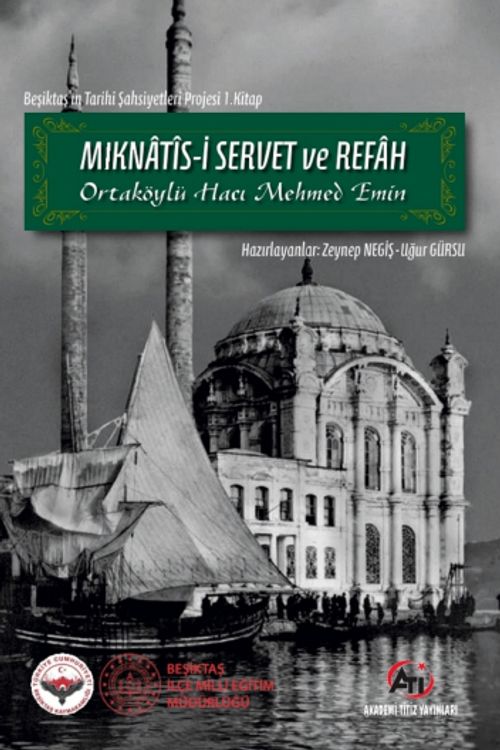 Mıknatîs-i Servet ve Refah - Ortaköylü Hacı Mehmed Emin