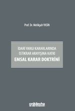 İdari Yargı Kararlarında İstikrar Arayışına Katkı Emsal Karar Doktrini