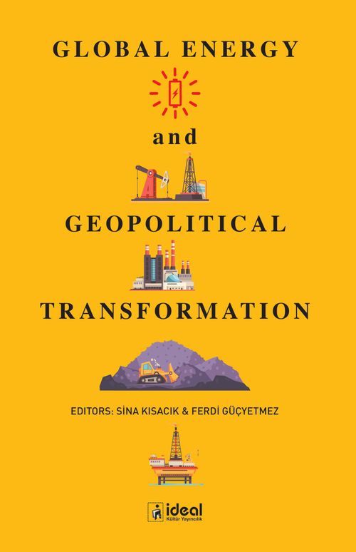 Global Energy And Geopolitical Transformation