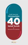Grafik Tasarımda Tipografinin 40 Temel Kuralı