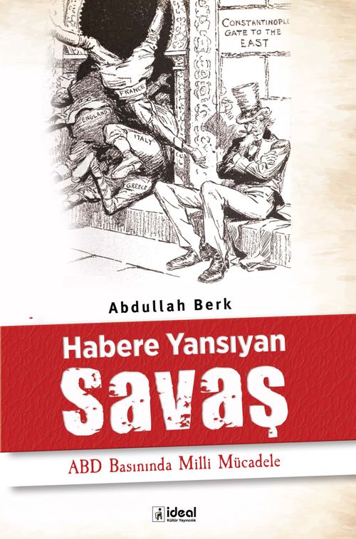 Habere Yansıyan Savaş & ABD Basınında Milli Mücadele