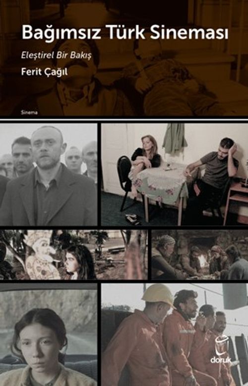 Bağımsız Türk Sineması & Eleştirel Bir Bakış