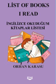 List Of Books I Read & İngilizce Okuduğum Kitaplar Listesi 