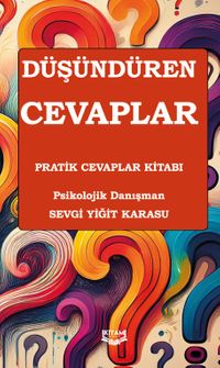 Düşündüren Cevaplar & Pratik Cevaplar Kitabı
