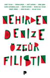 Nehirden Denize &Ouml;zg&uuml;r Filistin