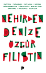 Nehirden Denize Özgür Filistin