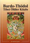 Bardo-Th&ouml;dol Tibet &Ouml;l&uuml;ler Kitabı