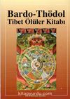 Bardo-Thödol Tibet Ölüler Kitabı