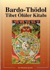 Bardo-Thödol Tibet Ölüler Kitabı