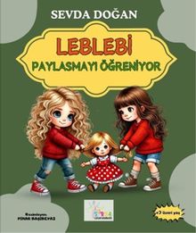 Leblebi Paylaşmayı Öğreniyor
