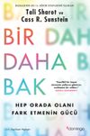 Bir Daha Bak: Hep Orada Olanı Fark Etmenin G&uuml;c&uuml;