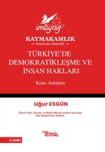 İmtiyaz Türkiye'de Demokratikleşme ve İnsan Hakları Konu Anlatımı