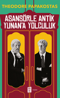 Asansörle Antik Yunan'a Yolculuk  