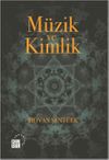 M&uuml;zik ve Kimlik