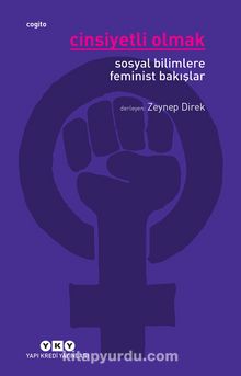 Cinsiyetli Olmak - Zeynep Direk