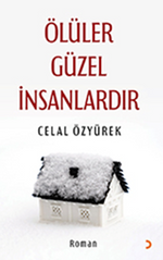 Ölüler Güzel İnsanlardır