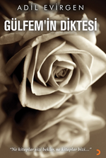Gülfem'in Diktesi