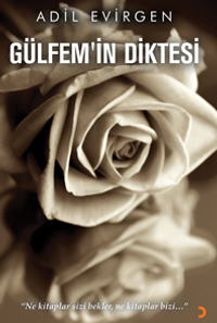 Gülfem'in Diktesi