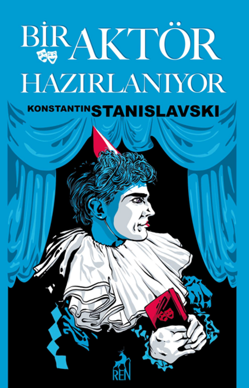 Bir Aktör Hazırlanıyor / Konstantın Stanıslavskı