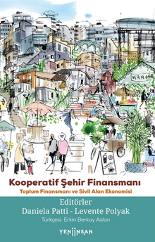 Kooperatif Şehir Finansmanı / Toplum Finansmanı ve Sivil Alan Ekonomisi