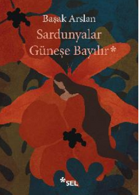 Sardunyalar Güneşe Bayılır