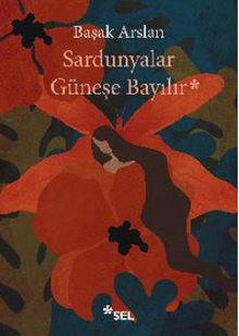 Sardunyalar Güneşe Bayılır